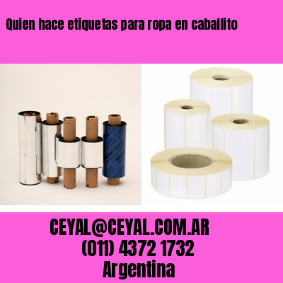 Quien hace etiquetas para ropa en caballito