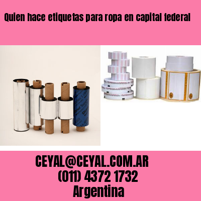 Quien hace etiquetas para ropa en capital federal