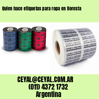 Quien hace etiquetas para ropa en floresta