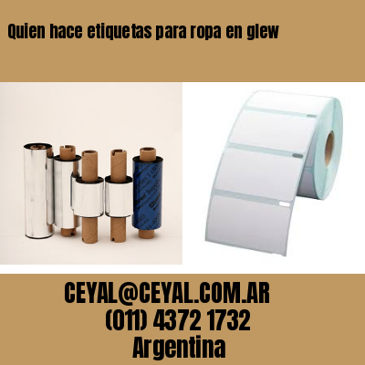 Quien hace etiquetas para ropa en glew