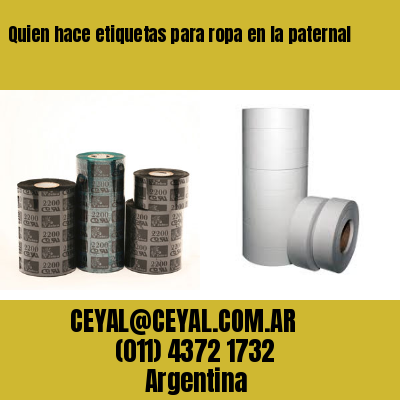 Quien hace etiquetas para ropa en la paternal
