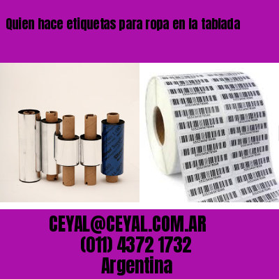 Quien hace etiquetas para ropa en la tablada