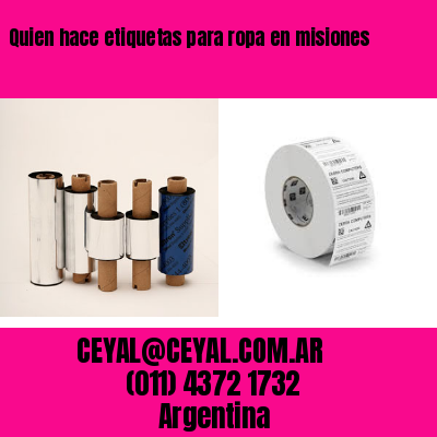 Quien hace etiquetas para ropa en misiones