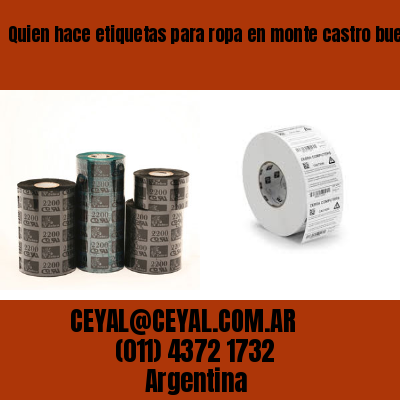 Quien hace etiquetas para ropa en monte castro buenos aires