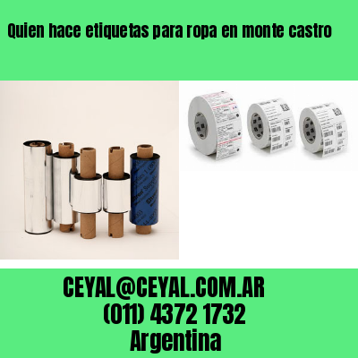 Quien hace etiquetas para ropa en monte castro
