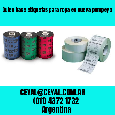 Quien hace etiquetas para ropa en nueva pompeya
