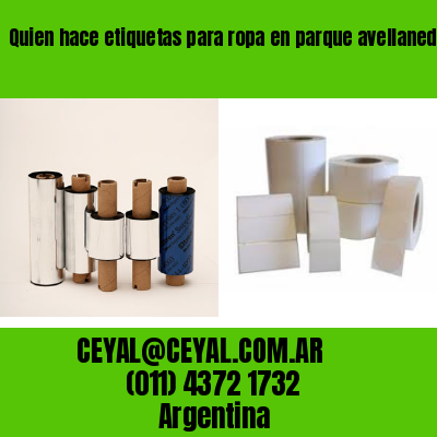 Quien hace etiquetas para ropa en parque avellaneda  buenos aires