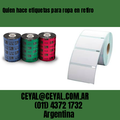 Quien hace etiquetas para ropa en retiro