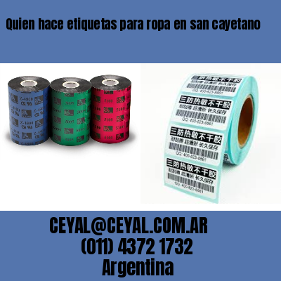Quien hace etiquetas para ropa en san cayetano