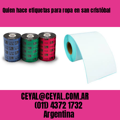 Quien hace etiquetas para ropa en san cristóbal