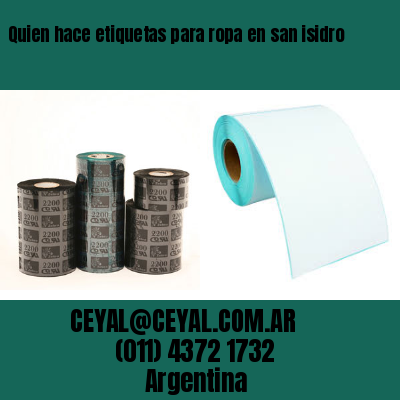 Quien hace etiquetas para ropa en san isidro