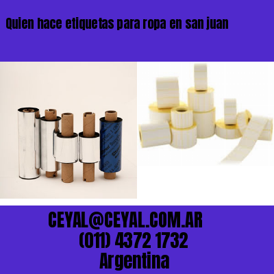 Quien hace etiquetas para ropa en san juan