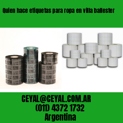 Quien hace etiquetas para ropa en villa ballester