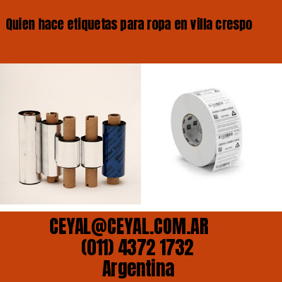 Quien hace etiquetas para ropa en villa crespo