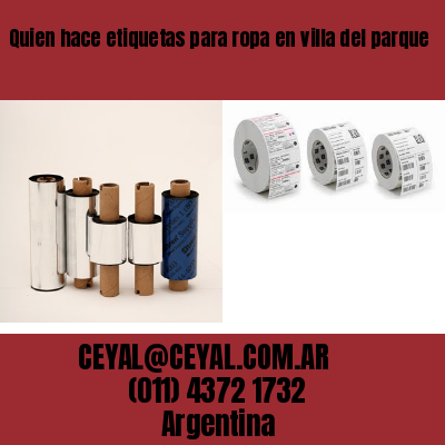 Quien hace etiquetas para ropa en villa del parque