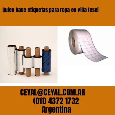 Quien hace etiquetas para ropa en villa tesei