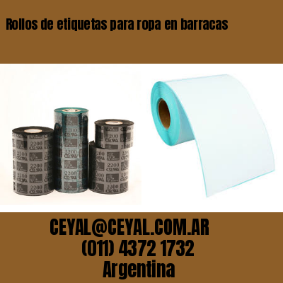 Rollos de etiquetas para ropa en barracas