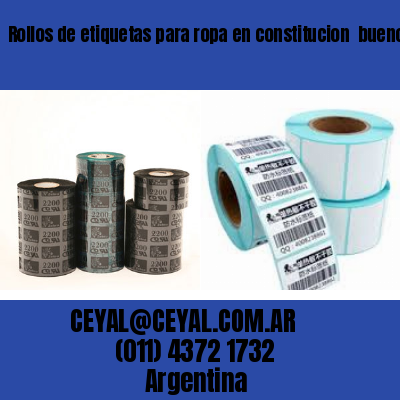 Rollos de etiquetas para ropa en constitucion  buenos aires