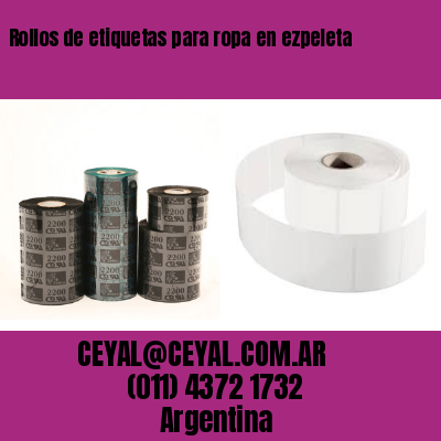 Rollos de etiquetas para ropa en ezpeleta