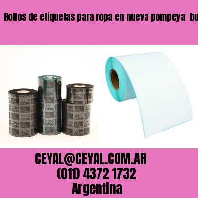 Rollos de etiquetas para ropa en nueva pompeya  buenos aires