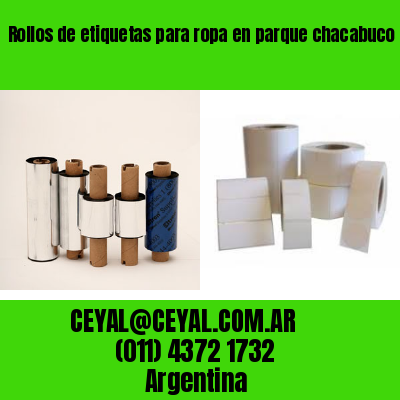 Rollos de etiquetas para ropa en parque chacabuco  buenos aires