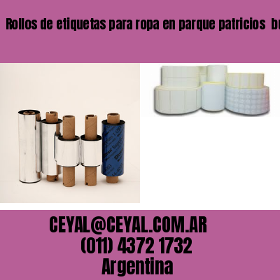 Rollos de etiquetas para ropa en parque patricios  buenos aires