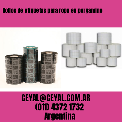 Rollos de etiquetas para ropa en pergamino