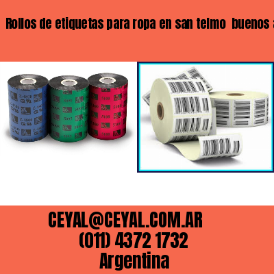 Rollos de etiquetas para ropa en san telmo  buenos aires