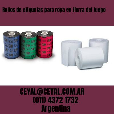 Rollos de etiquetas para ropa en tierra del fuego