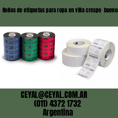 Rollos de etiquetas para ropa en villa crespo  buenos aires