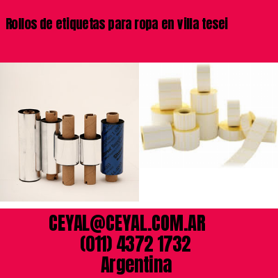 Rollos de etiquetas para ropa en villa tesei