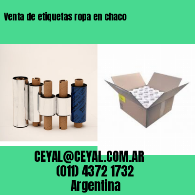 Venta de etiquetas ropa en chaco