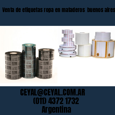 Venta de etiquetas ropa en mataderos  buenos aires