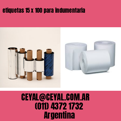 etiquetas 15 x 100 para indumentaria