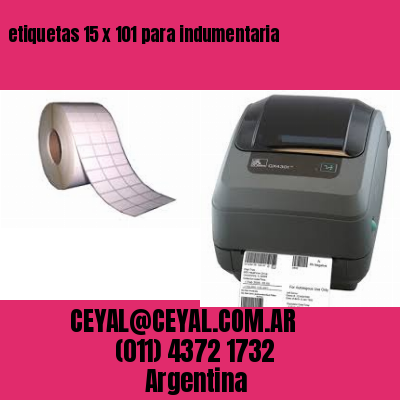 etiquetas 15 x 101 para indumentaria