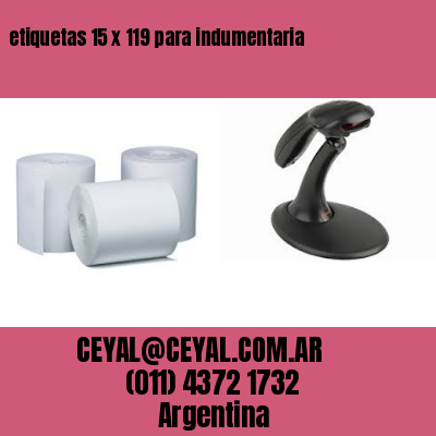 etiquetas 15 x 119 para indumentaria