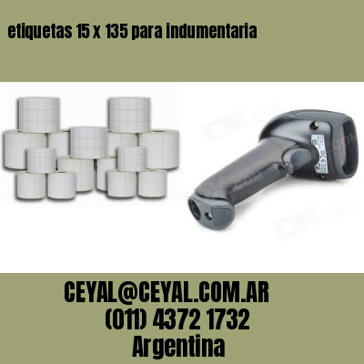 etiquetas 15 x 135 para indumentaria