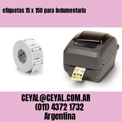 etiquetas 15 x 150 para indumentaria