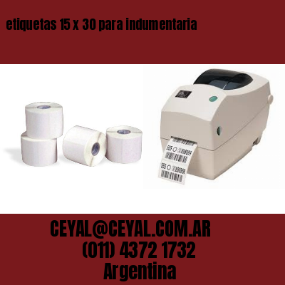 etiquetas 15 x 30 para indumentaria