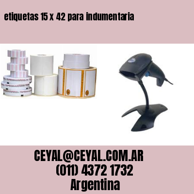 etiquetas 15 x 42 para indumentaria
