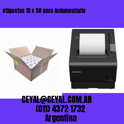 etiquetas 15 x 50 para indumentaria