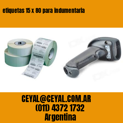 etiquetas 15 x 80 para indumentaria