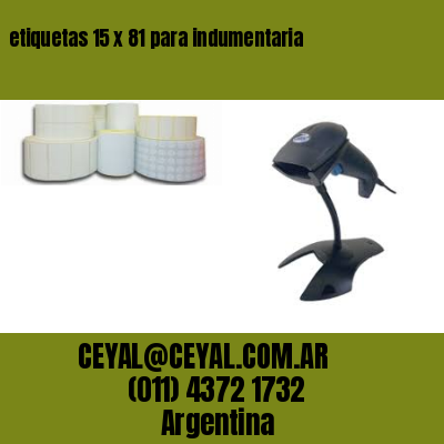 etiquetas 15 x 81 para indumentaria