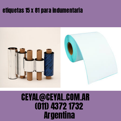 etiquetas 15 x 81 para indumentaria