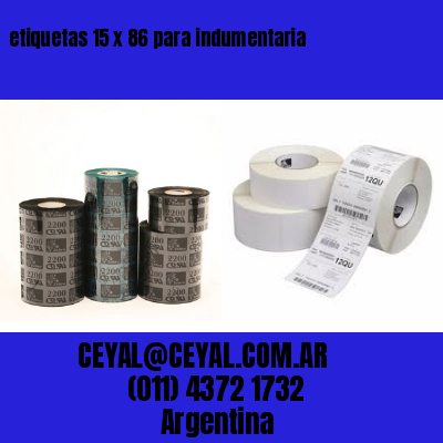 etiquetas 15 x 86 para indumentaria
