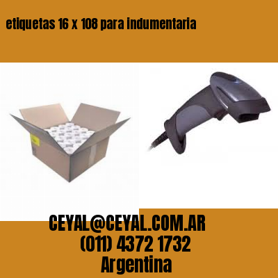 etiquetas 16 x 108 para indumentaria
