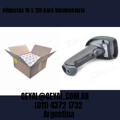 etiquetas 16 x 120 para indumentaria