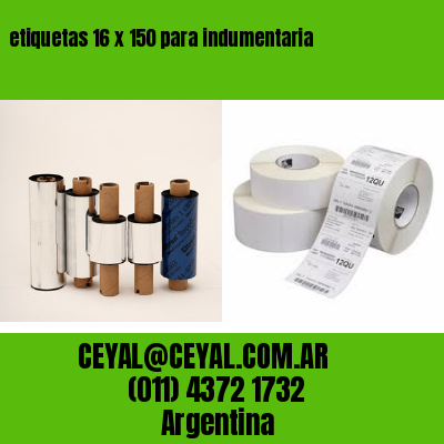 etiquetas 16 x 150 para indumentaria