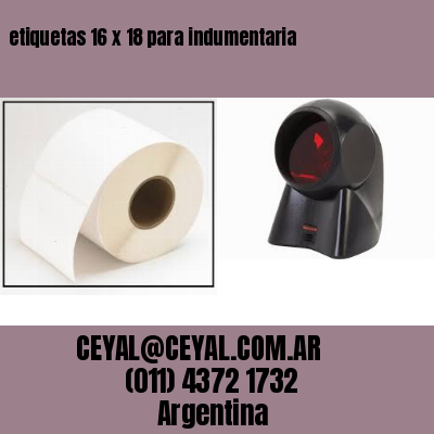 etiquetas 16 x 18 para indumentaria