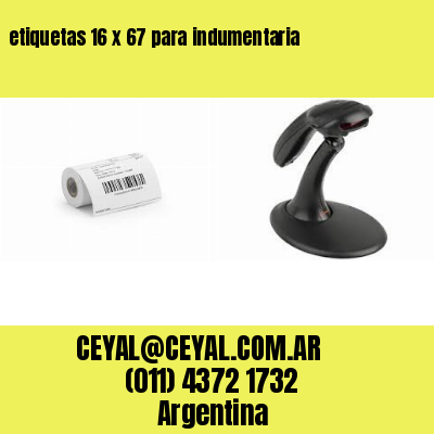 etiquetas 16 x 67 para indumentaria